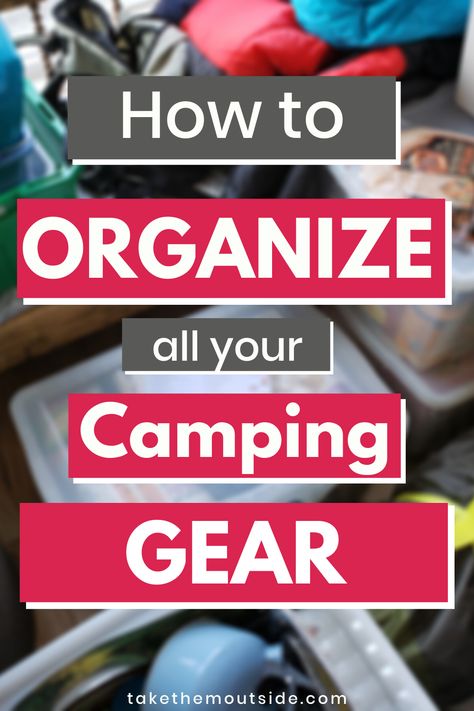 piles and bins of camping gear with the words 'how to organize all your camping gear' Camping Tackle Box Ideas, Organisation, Minions, Camping Car Organization, Camping Utensils Storage, Storage Camping Gear, Clothes Storage Camping, Camping Organizing Hacks, Camping Food Organization Ideas