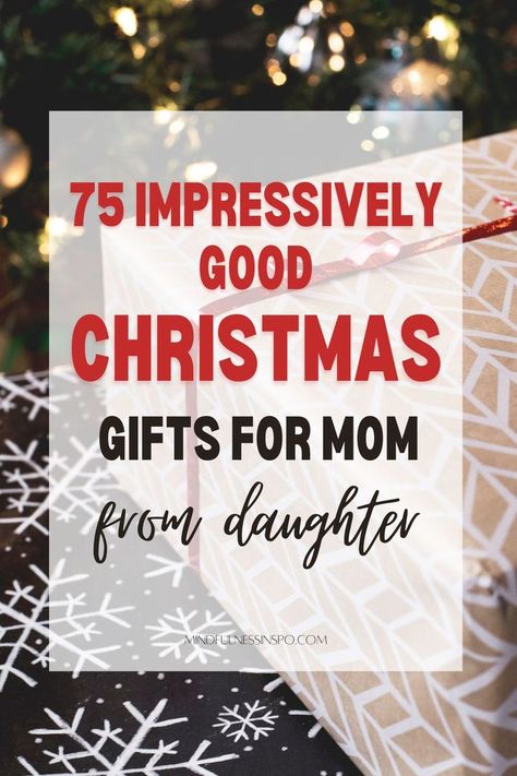 75 impressively good Christmas gifts for mom from daughter on mindfulnessinspo.com Creative Gifts For Mom Christmas, Christmas Gifts For My Mom, Mothers Christmas Gift Ideas, Xmas Gift For Mom, Gift Ideas For Moms Christmas, Thoughtful Gifts For Mom Christmas, Unique Gifts For Mom Christmas, Christmas Presents For Mom Ideas, Gift For Mum Christmas