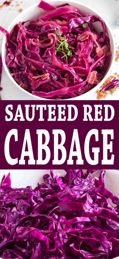 Red Cabbage Sauteed, Hot Red Cabbage Recipes, Red Cabbage Cooked Recipes, Red Cabbage And Bacon Recipes, Cooked Purple Cabbage, Braised Red Cabbage Recipes Balsamic Vinegar, Red Cabbage And Rice Recipes, Sautéed Purple Cabbage, Uses For Red Cabbage