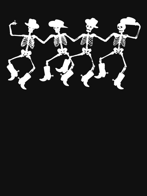 "Dancing Skeletons Halloween Line Dance Cowboys" T-shirt by moontribe | Redbubble Skeleton Dancing Shirt, Halloween Cowboy Aesthetic, Skeleton In Cowboy Hat, Halloween Dancing Skeletons, Dancing Cowboy Skeleton Tattoo, Western Halloween Aesthetic, Spooky Western Aesthetic, Cowboy Skeleton Wallpaper, Cowboy Halloween Wallpaper