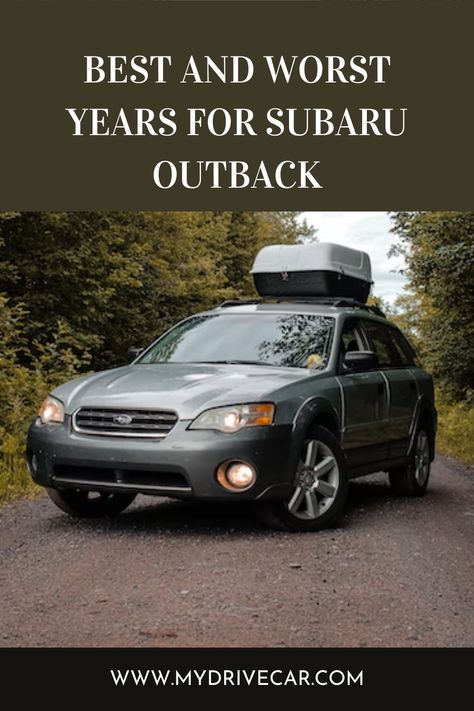 What Are The Best Years For The Subaru Outback Subaru Outback Hacks, Offroad Subaru Outback, 2008 Subaru Outback, Subaru Car Accessories, Subaru Outback Overland, Subaru Outback Car Camping, Subaru Outback Camping Conversion, Subaru Outback Aesthetic, Subaru Outback Mods