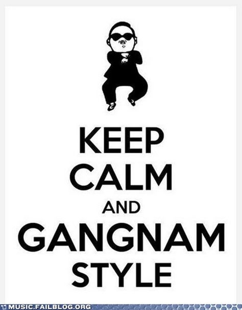 Happy Friday! Keep Calm and Gangnam Style #ClassroomLOLz Keep Calm Quotes, Humour, Psy Gangnam Style, Oppa Gangnam Style, Hyuna Kim, Gangnam Style, Calm Quotes, Radiohead, I Smile