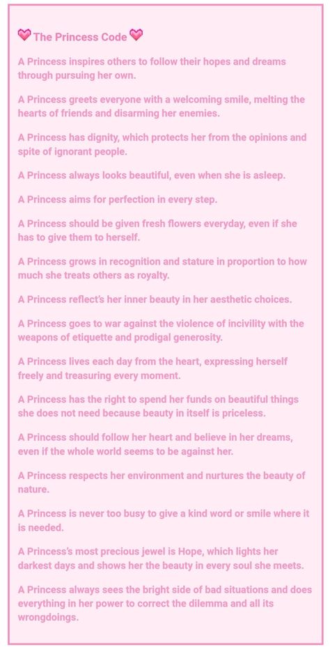 The Princess Code by Skye of The Princess Portal Princess Habits, Princess Behavior, Princess Personality, Princess Tips, Princess Lifestyle, Ignorant People, Princess Life, Princess Beauty, My Princess