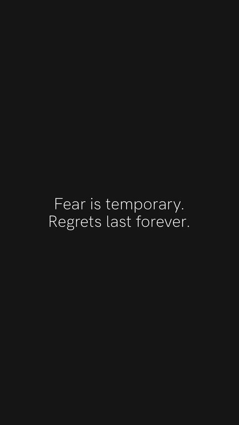 Regrets Quotes Life, You Got 2 Choices Do It Now Regret It Later, Feeling Regret Quotes, Qoutes About Regrets, Fear Is Temporary Regret Is Forever, Regret Quotes Too Late Feelings, Do It Now Or Regret It Later, Regrets Quotes Too Late, Regret Aethstetic