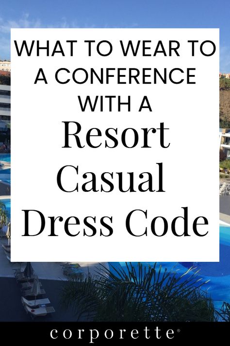 Wondering what to wear to a beachy conference -- particularly one with a "resort casual dresscode"? What is professional attire for a resort? We got a number of reader questions about this, so we thought we'd discuss what to wear (or not wear) for a resort casual business event, as well as what is proper conference attire in general for beachy, tropical destinations. #corporette #businesstravel #conferencetips #businesstraveltips #tipsforbusinesswomen #womenlawyers Resort Casual Wear For Women, Business Resort Casual, Business Vacation Outfits, Tropical Business Attire, Business Beach Outfit, Hawaiian Business Casual Women, Island Business Casual, What To Wear To A Work Retreat, Professional Resort Wear