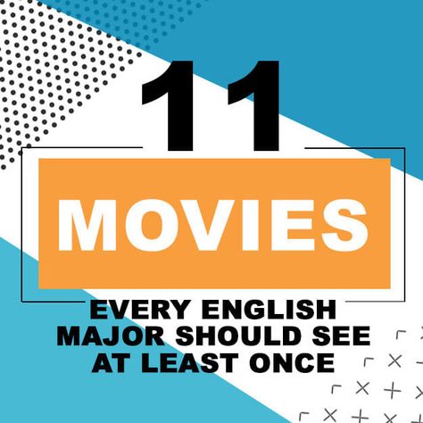 11 Movies Every English Major Should See At Least Once College Scholarships, Grants For College, Types Of Education, Importance Of Time Management, English Major, Online Degree, Online College, Scholarships For College, Secondary Education