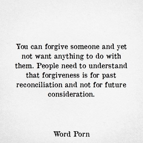 Forgive And Forget Quotes, Never Forget Quotes, How To Forget Someone, Feeling Free Quotes, Forgotten Quotes, Love You Boyfriend, Forgiveness Quotes, Forgive And Forget, Life Quotes To Live By