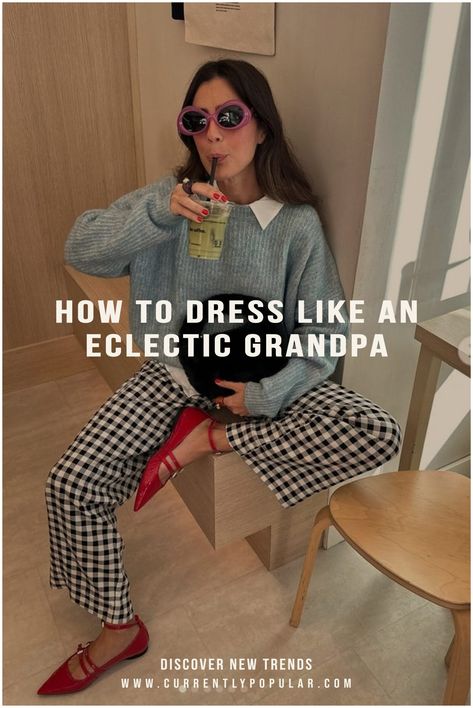 How to Dress Like an Eclectic Grandpa - Currently Popular Eclectic Style Clothes, Gen Z Boho Fashion, Women’s Spring Fashion Trends 2024, 2024 Style Aesthetic, Anthropologie Outfits 2024, Business Casual Outfits For Gen Z, Fall Gen Z Outfits, Funky Grandma Style, Grandma Chic Outfit