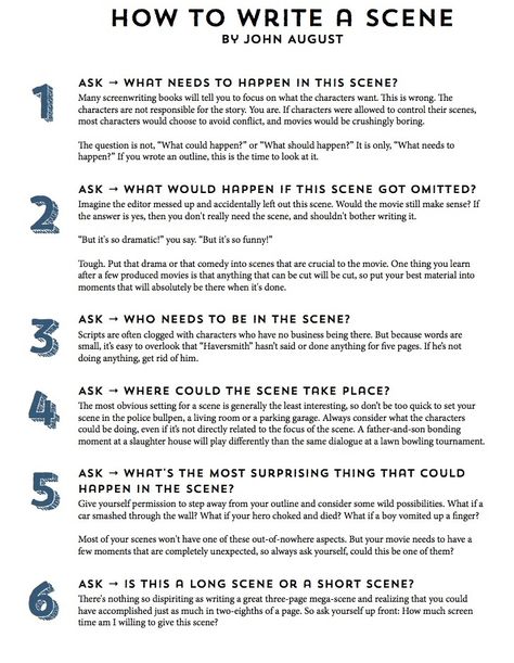 How to Write a Scene by John August What Should Happen Next In My Story, Screen Play Writing Ideas, How To Expand Your Writing, How To Critique Writing, How To Write Compelling Characters, How To Start Story Writing, Setting Development Writing, How To Make A Script, How To Write Setting