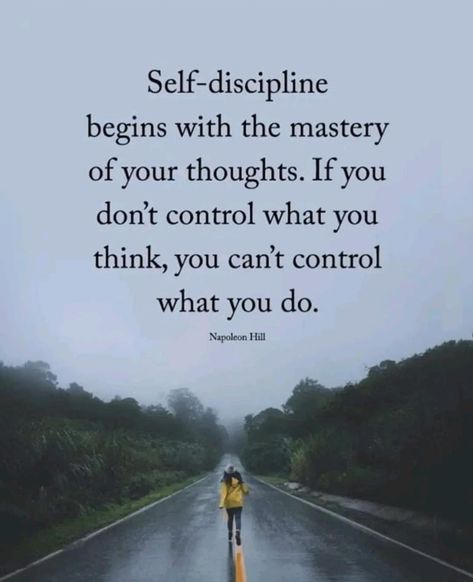 Self-discipline is rooted in the mastery of one’s thoughts, as mental control is foundational to behavioral control. Without regulating your thinking, actions become erratic and undirected, making it impossible to achieve consistent discipline. Mastering your thoughts enables you to make deliberate, purposeful choices, aligning actions with long-term goals and values. Thus, self-discipline is a mental process that manifests in controlled, productive behaviors. #allthemomspiration #quot... Lord Help Me, Napoleon Hill, Navigating Life, Negative Self Talk, Self Discipline, Self Talk, Mindfulness Quotes, Quotes Motivation, Good Life Quotes