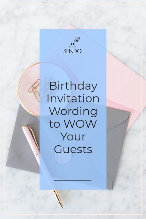 Are you trying to get your birthday invitation out there but struggling with the words? Creating an invitation to this special affair can be difficult. The invitation is crucial to a party because it helps set the tone of the event. So the big question is what is the tone of your party? Here are some birthday invitation wording ideas to WOW your guests | Sendo Invitations