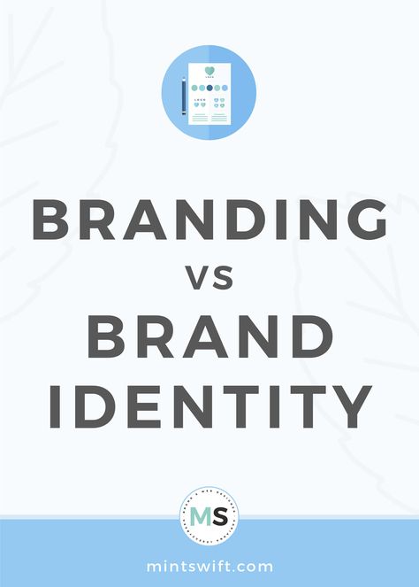 Branding vs Brand Identity. What is the Difference Between Brand, Identity and Logo Design | The term brand/branding and brand identity/brand design are often confused with one another. Find out what is the difference between brand, brand identity and logo design. Read about the branding vs brand identity and see how they are working together. Find out more at mintswift.com #mintswift by Adrianna Leszczynska #branddesign #branding #brandidentity #logodesign #brandingdesign #creativeentrepreneur Writing Steps, Branding 101, Branding Website Design, Business Checks, What Is The Difference Between, Small Business Branding, Graphic Elements, Media Strategy, Website Branding