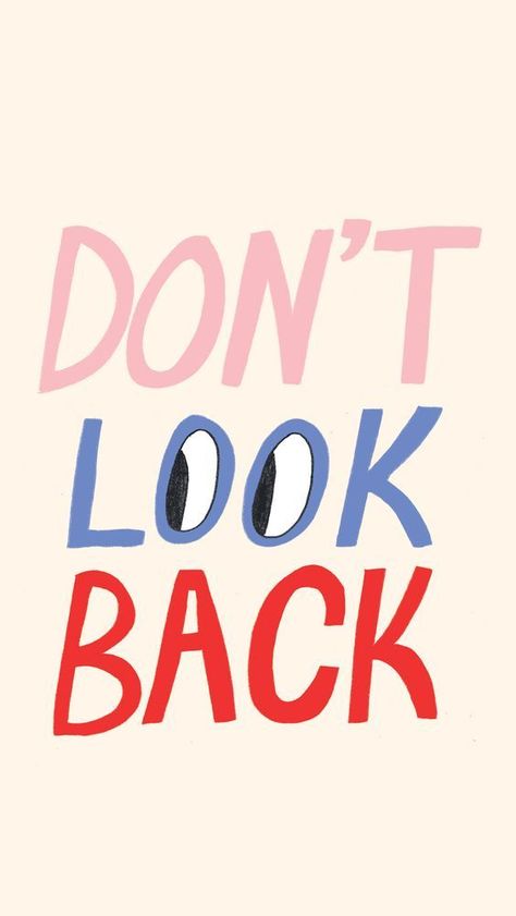 Don't Look Back Quote Vibe Captions, Fina Ord, Amazing Artists, Visual Statements, 로고 디자인, Dr Seuss, Pretty Words, Inspirational Quotes Motivation, Beautiful Words
