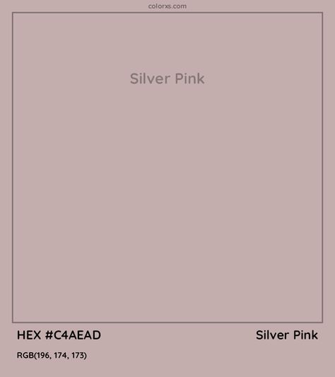 HEX #C4AEAD Silver Pink Color - Color Code Cosmic Bedroom, Pink Hex Code, Grayish Pink, Munsell Color System, Neutral Pallet, Analogous Color Scheme, Rgb Color Codes, Color Meaning, Rgb Color Wheel