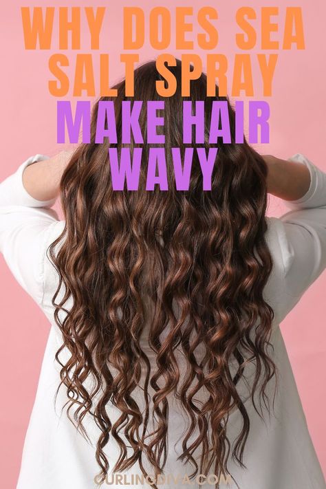 Why does sea salt spray make hair wavy Sea Salt Spray Hair, Sea Salt Beach Waves, Salt Water Spray For Curly Hair, Sea Salt Water For Hair, Diy Wave Spray Wavy Hair, Diy Salt Water Spray For Hair, Sea Salt Hair Spray Beach Waves, Salt Water In Hair, Salt Water Curly Hair