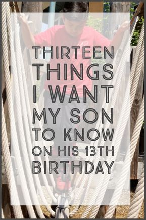 13th Birthday Party Ideas For Teens, Happy Birthday Teenager, Birthday Boy Quotes, 13th Birthday Boys, Birthday Wishes For Son, Thirteenth Birthday, Teenage Son, Teenager Birthday, Happy 13th Birthday