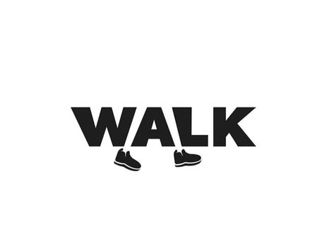 Walking Graphic Design, Walk Typography, Walk Logo, Shoe Logo Design, Personal Branding Logo Design, Clever Logo Design, Bold Logo Design, Design Flyers, T Shirt Logo Design