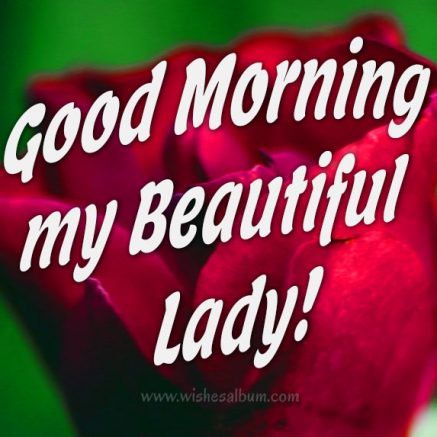 Sweet Morning Messages, Good Morning For Her, Good Morning Beautiful Lady, Good Morning Love Text, Romantic Good Morning Quotes, Good Morning Romantic, Romantic Good Morning, Romantic Good Morning Messages, Good Morning Text Messages