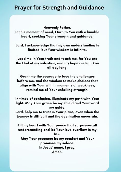 Embrace the power of prayer with this heartfelt Christian prayer for strength and guidance. Whether you're facing challenges, seeking wisdom, or in need of comfort, this prayer is a beautiful way to connect with God's unfailing love and guidance. Let this prayer be a source of strength in your journey, reminding you of God's presence and promises in every step of your life. #ChristianPrayer #Faith #Strength #Guidance #HopeInGod #ChristianPrayer #PrayerForStrength #SpiritualGuidance #FaithInGod Prayer For Friend In Need Strength, Prayer For Faith In God, Prayer For Clarity And Guidance, Prayer For Wisdom And Guidance, Godly Goals, Seeking Wisdom, Prayer For Strength, Prayer For Comfort, Prayer For Wisdom