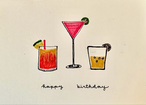 cocktail glasses. martini glass. art. drawing. pink. orange. yellow. watercolor. fine line. marker. happy birthday. birthday card. 21. 21st birthday. homemade. hand drawn. Cocktail Birthday Card, Diy 21st Birthday Cards, 21st Birthday Card Ideas, Silly Paintings, 21 Birthday Card, Birthday Card Hand Drawn, Cocktails Birthday, Wine Birthday Cards, Birthday Card Idea