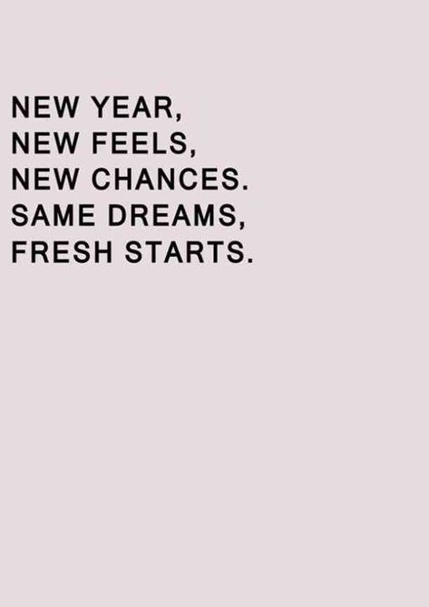 "New Year, new feels, new chances. Same dreams, fresh starts." —​ Unknown #newyear #2019quotes #quotes #newyearquotes #happynewyear #inspirationalquotes #inspiringquotes Follow us on Pinterest: www.pinterest.com/yourtango New Year Words, Happy Quotes Inspirational, Happy New Year Quotes, New Beginning Quotes, Quotes Happy, Year Quotes, Quotes About New Year, Super Quotes, Neil Gaiman