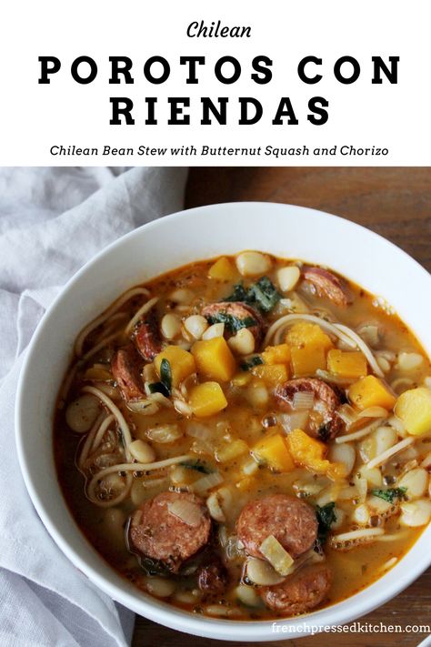 Porotos con Riendas (Chilean Beans with Reins) - French Pressed Kitchen Meal Planning, Essen, Dairy Free, Chilean Recipes, Chicken And Butternut Squash, Bean Stew, Bean Recipes, International Recipes, Soups And Stews