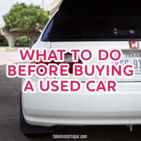 Buying First Car, Buying Your First Car, Buying A Used Car, Car Checklist, Car Life Hacks, Car Buying Guide, Buying A Car, Car Accesories, Buy Used Cars