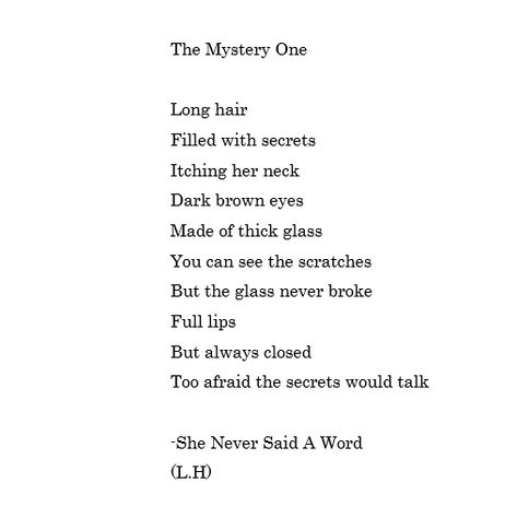 Wrote this poem myself. Hope you like it! #poem #mystery #story #sad #afraid Writing, Poetry, Mystery Poems, Mysterious Poems, Mystery Story, Rude Quotes, Poetic Quote, Dark Brown Eyes, Oc Ideas