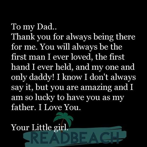 Quotes To Father From Daughter, Daughter To Father Quotes Beautiful, Quotes Of Father And Daughter, Father Day Cards From Daughter, A Dads Love For His Daughter, Father's Love Quotes, The Best Father Quotes, I Love You Father, Fathers Love For His Daughter Quotes