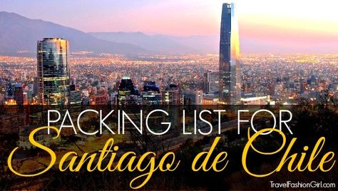 packing-list-for-santiago-de-chile Valparaiso, Santiago, Travel Packing, Fall Packing, Chile Travel, Santiago Chile, Packing List For Travel, Travel South, South America Travel