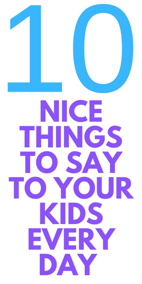 Nice Things To Say, Kids Nowadays, Shy Kids, Things Kids Say, Entrepreneur Advice, Words Matter, Have A Good Night, How To Look Handsome, Positive Reinforcement