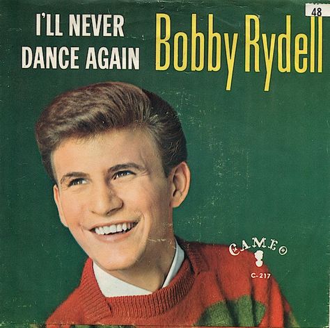 Bobby Rydell-I'll Never Dance Again 1962 Bobby Rydell, Classic Rock And Roll, Oldies Music, Rock N Roll Music, 45 Rpm, Record Collection, Song Playlist, Music Mix, Music Star