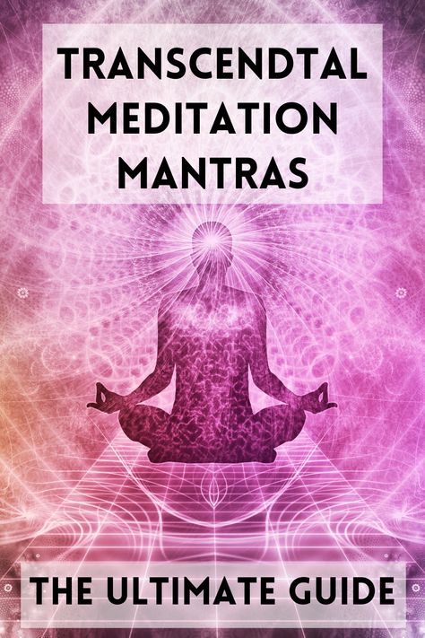 Transcendental Meditation Mantras - Nourish Your Glow Transcendental Meditation Mantra, Transcendental Meditation Technique, Meditation Mantra, Different Types Of Meditation, Bad Boy Style, Transcendental Meditation, Meditation Mantras, Finding Inner Peace, Meditation Techniques