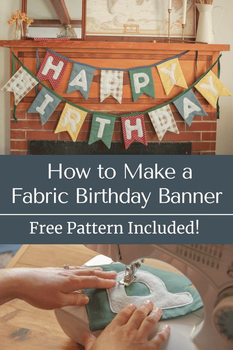 How to Make a Fabric Birthday Banner Homemade Banners Diy, Sewn Happy Birthday Banner, Happy Birthday Banner Sewing Pattern, Cricut Happy Birthday Banner, Cloth Birthday Banner, Happy Birthday Banner Sewing, Sewn Birthday Banner, Birthday Crown Sewing Pattern, Sew Birthday Banner