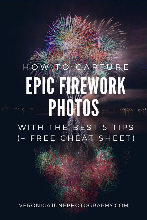 Ready for Holiday Photos of fireworks or sparklers?  Need a free Cheat Sheet?  If you're preparing for the 4th of July or New Years Eve but can't capture the lights with your camera, check out these 5 best tips for shutter speed and long exposure to rock your Epic Firework Photos!  Sparkler Photography, too!  #photographyblogger #sparklers #fireworks #4thofjuly #veronicajunephotography #nighttimephotography #longexposure #holidayphotography Firework Camera Setting, Sparkler Photography Settings, Firework Photography Settings, Camera Settings For Fireworks, Firework Photos, Photos Exposure, How To Photograph Fireworks, Firework Photography, Photographing Fireworks