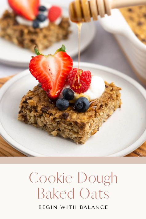 A plate with a piece of cookie dough baked oats with fresh fruit, a dollop of Greek yogurt, honey. Cookie Dough Baked Oats, Baked Oats Recipe, Easy Cookie Dough, Easy Breakfast Options, Quick Cookies, Gooey Chocolate Chip Cookies, Baking Basics, Oats Recipe, Easy Cookie