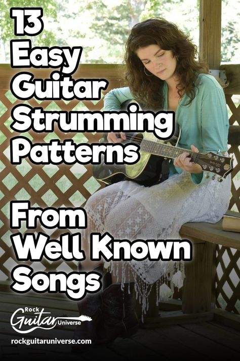 13 Easy Guitar Strumming Patterns From Well Known Songs – Rock Guitar Universe Learning Acoustic Guitar, 2 Chord Guitar Songs, Easy Guitar Tabs Songs, Guitar Strumming Patterns, Strumming Patterns, Learn Acoustic Guitar, Guitar Songs For Beginners, Guitar Strumming, Guitar Patterns
