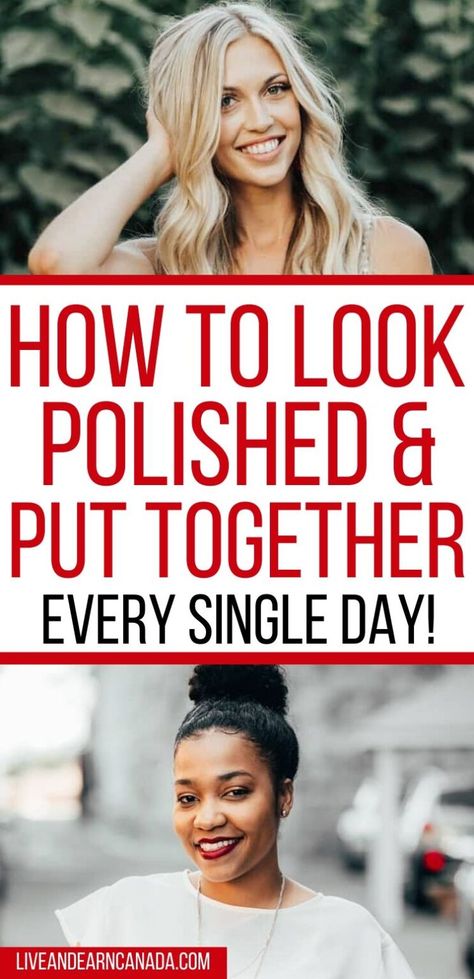 How To Look Polished and Put Together: 15 Ways to Look Polished How To Look Attractive, Thick Brows, Look Polished, How To Look Rich, Natural Hair Styles Easy, Style Mistakes, Look Older, Look Younger, Fashion Tips For Women