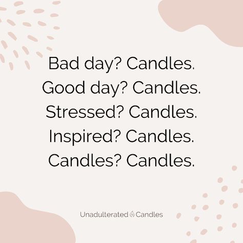 Candle quote, candle sayings I Love Candles Quotes, Candle Making Business Quotes, Pretty Candles Diy, Candle Lover Quotes, Candle Quotes Inspiration Thoughts, Candle Niche Ideas, Candle Information, Quotes On Candles, Benefits Of Scented Candles