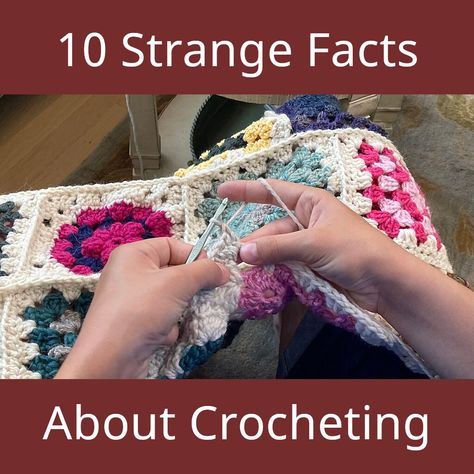 10 strange facts about crocheting Amigurumi Patterns, Crochet Facts, Crochet Weird, Weird Crochet Patterns, Crochet History, Weird Crochet, Types Of Crochet, Large Crochet Hooks, Strange Facts