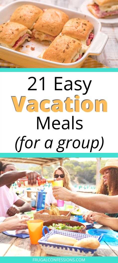 Easy Beach Meals For A Crowd, Vacation Dinners For A Crowd, Meals To Make For Large Groups, Best Meals To Feed A Large Group, Easy Meal Large Group, Dinners On Vacation Easy, Easy Dinner Large Family, Vacation Recipes For A Crowd, Meals While On Vacation