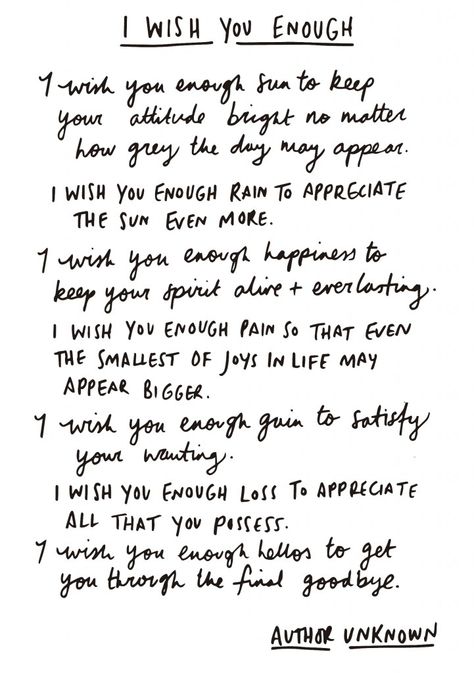 Wishes Happy Thoughts, I Wish You Enough, You Are Enough Quote, I Wish You Happiness, Enough Is Enough Quotes, My Wish For You, You Are Important, Wish You The Best, Be Yourself Quotes