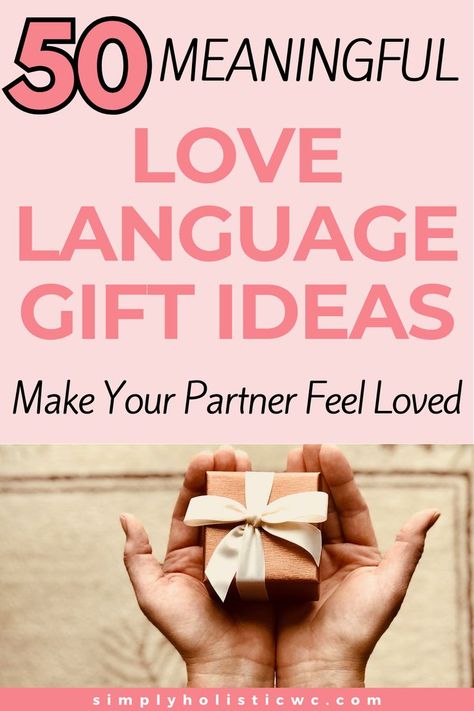 50 Love Language Gift Ideas Boyfriend Gifts Handmade, Love Language Gifts, Romantic Gestures For Him, Special Gift For Boyfriend, Romantic Diy Gifts, Thoughtful Gifts For Boyfriend, Surprise Gifts For Him, Surprise Boyfriend, Five Love Languages