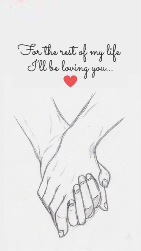 I’ll love YOU for the rest of my life My Love My Life Tattoo, Love Quotes With Drawings, Love You Drawings, I Love My Life Quotes, Love You More Tattoo, Happy Drawings, Letters To Your Boyfriend, Love Letters To Your Boyfriend, Love My Life Quotes