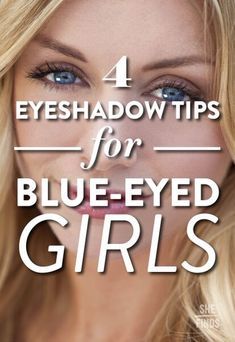 Makeup Tips For Blue Eyes, Blonde With Blue Eyes, Eyeshadow For Blue Eyes, Blue Eyes Pop, Eyeshadow Tips, Makeup Tips For Older Women, Makeup For Older Women, Beginners Eye Makeup, Blue Eyed Girls