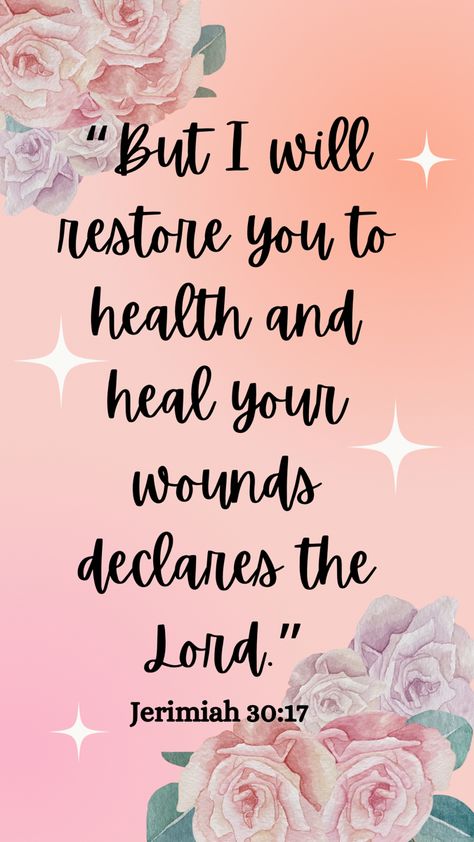 God’s Healing Quotes, Healing And Restoration Quotes, Blessings For Good Health, Heal My Body Lord, Scriptures Of Healing Faith, Faith And Healing Quotes, Lord Heal Me Quotes, Scripture Of Healing, I Will Heal You Bible Verse