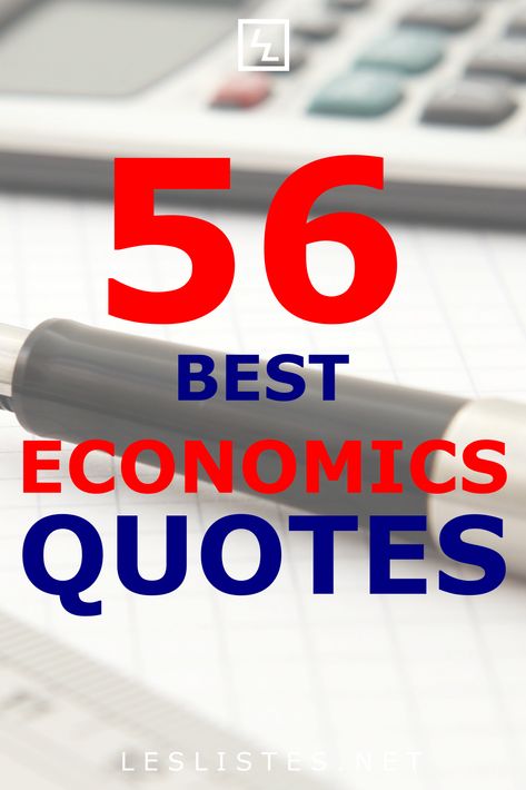 Economics is a subject that most people don’t understand. With that in mind, check out the top 56 economics quotes to learn a bit more. #economics #quotes Economics Quotes Student, Economics Quotes Inspiration, Economics Student Aesthetic, Economics Aesthetic, Economics Quotes, Economics Subject, Learn Economics, Economics 101, Economics Notes