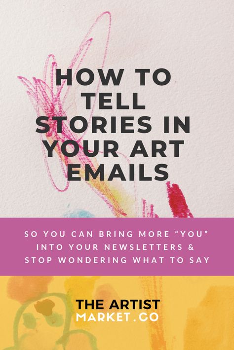 Marketing For Artists, Artist Newsletter, Artist Resources, Email Tips, Art Biz, Desk Art, Sell Art Online, How To Talk, Artist Business