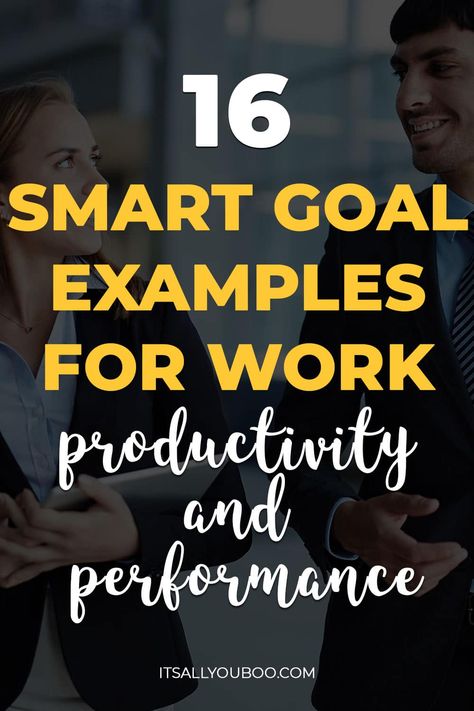 2024 Professional Goals, Job Goals Ideas, Employee Goal Setting Template, Work Development Goals, Work Performance Review Tips, Culture Ideas For Work, How To Motivate Your Team At Work, Company Goals And Objectives, Professional Goal Setting