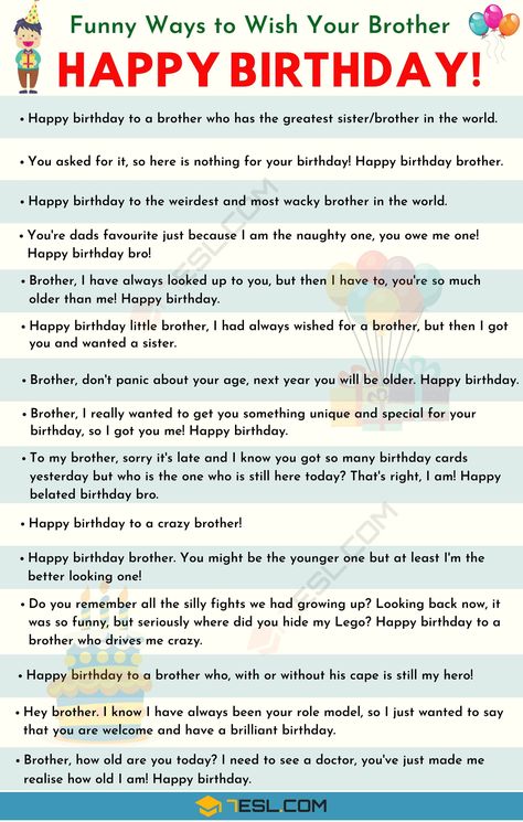 Happy Birthday Brother: 35+ Best and Funniest Birthday Wishes For Brother Wish Birthday For Brother, Bday Wish To Brother, Bhai Birthday Wishes Funny, Funny Things To Write In Your Brothers Birthday Card, Funny Brother Birthday Wishes, Hbd Brother Quote, Birthday Message For My Brother, Birthday Notes For Brother, Birthday Captain For Brother